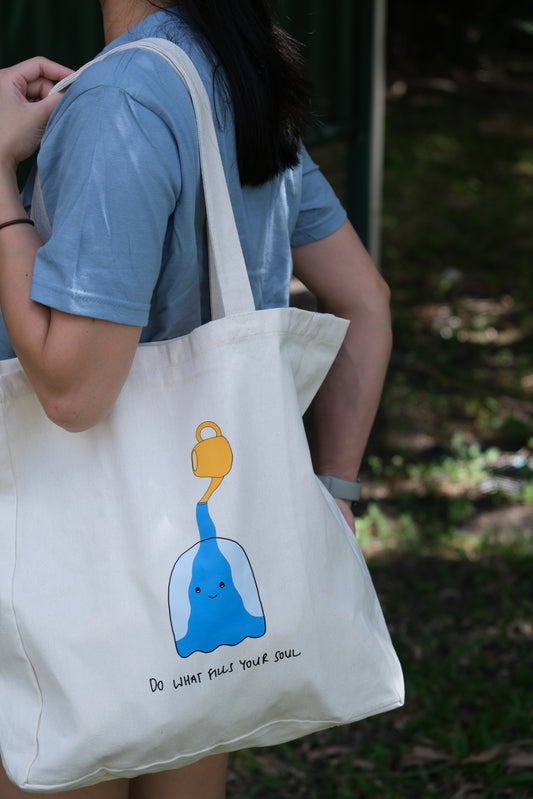 Do what fills your soul tote