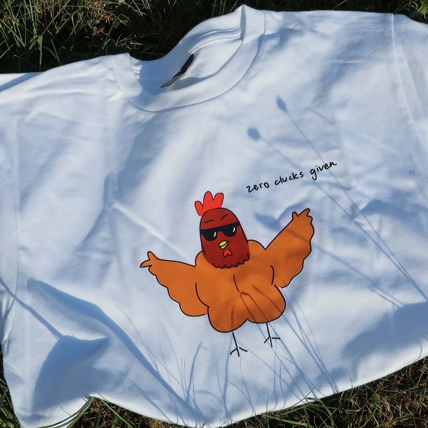 Zero clucks given t-shirt