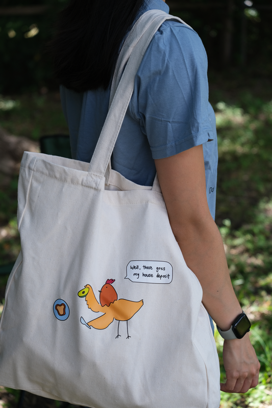 There goes my house deposit tote bag